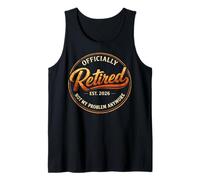 Retirement 2026 Not My Problem Anymore Funny Retired Camiseta sin Mangas