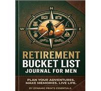Retirement Bucket List Journal for Men