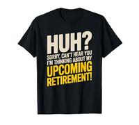 Retirement Coming Soon Retired Funny Humor Celebration Idea Camiseta