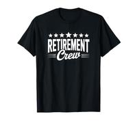 Retirement Crew Retired Funny Retiree Celebration Camiseta