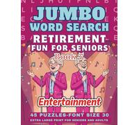 Retirement Fun for Seniors And Adults Jumbo Word Search Book: Entertainment Themed Puzzles