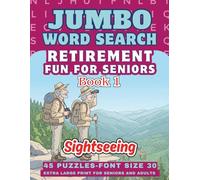 Retirement Fun for Seniors And Adults Jumbo Word Search Book: Sightseeing Themed Puzzles