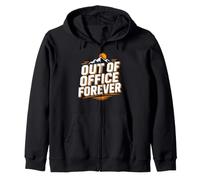 Retirement Funny Party Quote out of Office Forever Sudadera con Capucha