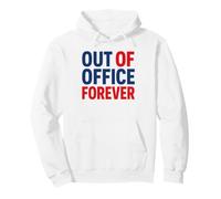 Retirement Funny Party Quote out of Office Forever Sudadera con Capucha