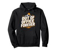 Retirement Funny Party Quote out of Office Forever Sudadera con Capucha