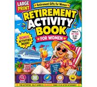 Retirement Gifts for Women: A Fun- Filled, Relaxing Activity Book with Large Print Puzzles, Games & Fun Things to Do | Word Search, Sudoku, ... Printable Including Stained Glass Coloring