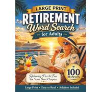 Retirement Word Search for Adults: Large Print Easy Word Find Puzzles for Retirees, Seniors, Coworkers, and Retirement Gift Giving