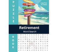 Retirement Word Search Puzzle: Celebrate Retirement with 100 Themed Word Searches | 8.5 x 11