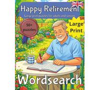 Retirement Wordsearch Puzzle Book UK: Gifts for Retiring | Present for retired man | Happy Retirement | Wordsearch | Puzzle Book | Large Print | UK