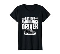 Retiro Conductor Ambulancia Vida Héroe Apreciación Camiseta gráfica económica, Mujer, Negro, XS