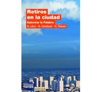 RETIROS EN LA CIUDAD: Saborear la palabra: 310 (Espiritualidad)