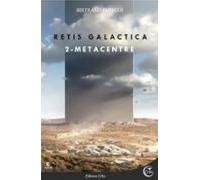 Retis Galactica I Deuxième Partie (ebook)