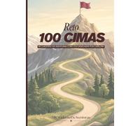 Reto 100 cimas: Mi cuaderno de aventuras como excursionista por Cataluña