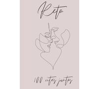 Reto 100 citas juntos (tapa dura) (Retos para parejas)