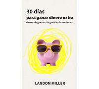 RETO 30 DÍAS PARA GANAR DINERO EXTRA: Genera ingresos sin grandes inversiones