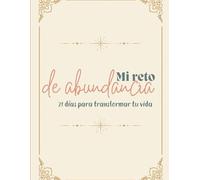 Reto de la Abundancia: 21 Días para Transformar tu Vida