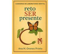 reto SER presente: CUADERNO DE LABORATORIO MENTAL