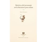 Retorica Del Personaje En La Literatura Para Niños