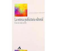 RETÓRICA PUBLICITARIA EDITORIAL, LA (Bibliotheca Philologica)