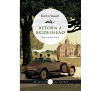 Retorn a Brideshead | Evelyn Waugh, Xavier Pàmies