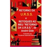 Retorno Da U.r.s.s. E Retoques Ao Meu Retorno Da U.r.s.s. De Andr