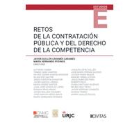 RETOS DE LA CONTRATACION PUBLICA Y DEL DERECHO DE LA COMPETE | Javier Guillen Carames Carames, Hernando