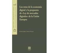 Retos De La Economía Digital Y La Propuesta De Ley De Mercados Digita