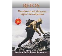 RETOS: DESAFIOS DE MI VIDA