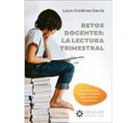 Retos Docentes: La Lectura Trimestral