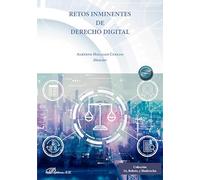 Retos inminentes de derecho digital