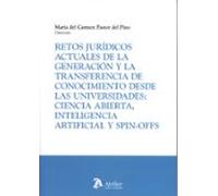retos jurídicos actuales de la generación y la transferencia cono cimi