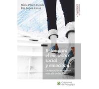 Retos para el bienestar social y emocional: La educación emocional más allá de las aulas (SIN COLECCION)