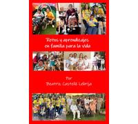 Retos y aprendizajes en familia para la vida