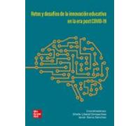 Retos Y Desafios De La Innovacion Educativa En La Era Post Covid-19