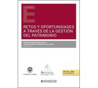 Retos y oportunidades a través de la gestión del patrimonio (Estudios Aranzadi)