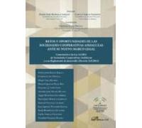 Retos Y Oportunidades De Las Sociedades Cooperativas Andaluzas Ante Su