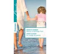Retour À Heritage Port - Le Visage Du Passé (ebook)