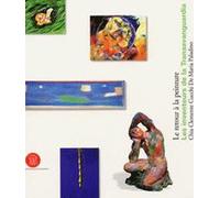 Retour A La Peinture. Les Inventeur [Italia]