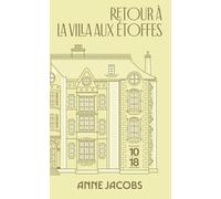 Retour à la villa aux étoffes: Tome 4