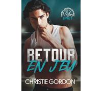 Retour en jeu: Une romance M/M de football américain - seconde chance (Football américain du désert)