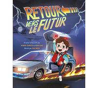 Retour vers le futur, l'album illustré (Les albums QILINN, 6)
