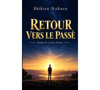 Retour vers le passé