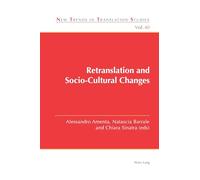 Retranslation and Socio-Cultural Changes: 40 (New Trends in Translation Studies)