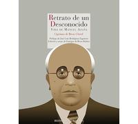 Retrato de un desconocido: Vida de Manuel Azaña: 28 (Reino de Cordelia)