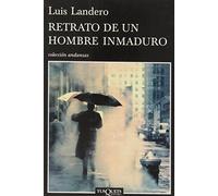 Retrato de un hombre inmaduro: 706 (Andanzas)