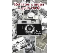 RETRATOS DE MUJER CON PELO CORTO | Javier Compás