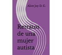 Retratos de una mujer autista