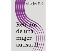Retratos de una mujer autista II