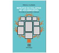 Retratos Do Mal-estar No Ato Educativo (ebook)