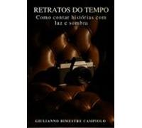 Retratos Do Tempo (ebook)